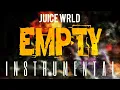 Lagu Juice WRLD - Empty [INSTRUMENTAL] | ReProd. by IZM