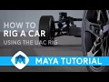 How to Rig a Car in Maya Maya Car Rig UAC Rig