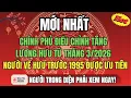 Lagu MỚI NHẤT: Chính Phủ Điều Chỉnh Tăng Lương Hưu Từ Tháng 3/2026 – Người Về Hưu Trước 1995 Được Ưu Tiên