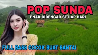 pop sunda paling enak buat santai lagu sunda merdu banyak di cari
