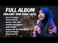 Download Lagu Full Album Sholawat Ning Ummi laila 2025 terbaru paling banyak disukai #ningumilaila