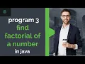 Java program to find factorial in java