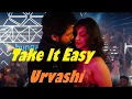 Download Lagu Urvashi Urvashi - Take it easy