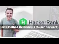 Java Method Overriding 2 Super Keyword