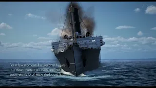 Lusitania Sinks in REAL TIME | 18 Minutes of Terror (SCORED)