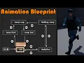 How To Make An Animation Blueprint And Blendspace In-Depth Explanation - Unreal Engine 4 Tutorial