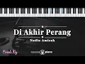 Download Lagu Di Akhir Perang - Nadin Amizah | KARAOKE PIANO - FEMALE KEY
