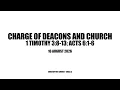 16 AUGUST 2026 - CHARGE OF THE DEACONS AND CHURCH