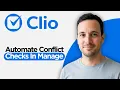How to Automate Conflict Checks in Clio Manage 2026 Full Guide