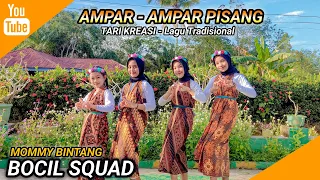 ampar ampar pisang tari kreasi tradisional bocil squad mommy bintang