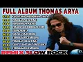 Download Lagu KUMPULAN DJ THOMAS ARYA TERBARU // DJ KUDATANG MEMBAWA CINTA // PEMINAT SEJATIMU FULL ALBUM VIRAL