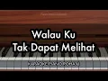 Download Lagu Walau Ku Tak Dapat Melihat - Grezia Epiphania | Karaoke Piano Rohani