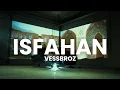 Vessbroz - ISFAHAN (Official Video)