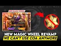 NEW MAGIC WHEEL REVAMP 2026: COA CAN’T BE USED AGAIN!?
