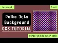CSS Radial Gradient Example Multiple Dots Pattern Design using Radial Gradient CSS Tamil