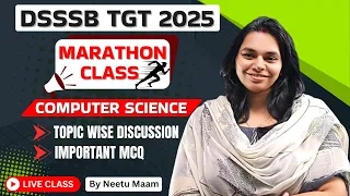 PART - 4 DSSSB TGT COMPUTER SCIENCE MARATHON CLASS