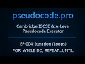 EP004 Iteration - For While Repeat Until Loops