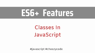 Classes in JavaScript ES6 ES6 Features JavaScript Tutorial In Hindi