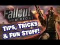 Fallout New Vegas - Tips Tricks Fun Stuff