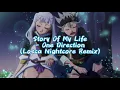 Download Lagu [Nightcore] Story Of My Life - One Direction (Losca Bootleg Remix)