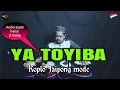 AUDIO HOREG DAN BERSIH ! YA THOYBAH - KOPLO AGAIN ( 4 BIJI FULL JAPP )
