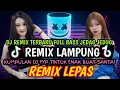 FULL REMIX LAMPUNG TERBARU ANGLING DARMA || MUSIK LEPAS 2025 || FULL BASS!