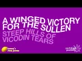 Steep Hills Of Vicodin Tears - SLOWED - certifiedSMOOTH