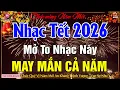 Lagu Nhạc Tết 2026 EDM, Mở To Chào Đón Xuân Bính Ngọ 2026-LK Nhạc Sống Dân Ca Quê Hương, NHẠC XUÂN 2026