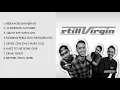Download Lagu STILL VIRGIN (FULL ALBUM)