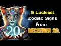 Astrologers have named the 5 Luckiest Zodiac Signs from December 20