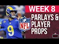 Parlays and Player Props for NFL Week 8