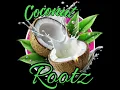Coconut Rootz - My Everything