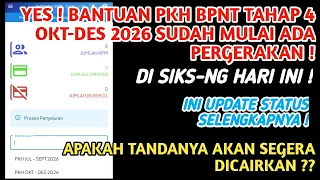 YES❗️BANTUAN PKH BPNT TAHAP 4 OKT-DES 2026 SUDAH MULAI ADA PERGERAKAN DI SIKS-NG HARI INI❗️