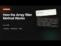 How the Array filter Method Works JavaScript Array Tutorial