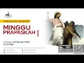 Lagu MISA MINGGU PRAPASKAH I | PBMC | MINGGU, 26 FEBRUARI 2023 | 10.00 WIB