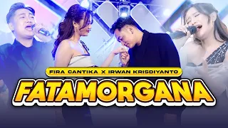 fatamorgana fira cantika x irwan krisdiyanto new monata official music video 