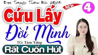 [Tập 4] CỨU LẤY ĐỜI MÌNH - Truyện Đêm Khuya Việt Nam Đặc Sắc 2026 #mcthuhue