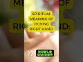 Spiritual Meaning of Itching Right Hand