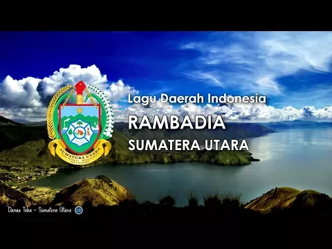 Download MP3 Rambadia - Lagu Daerah Sumatera Utara (dengan Lirik)