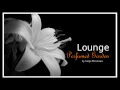 LOUNGE MUSIC  PERFUMED GARDEN DJ MIX