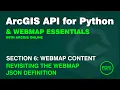 Revisiting the WebMap JSON Definition with added Layers and Tables ArcGIS API for Python