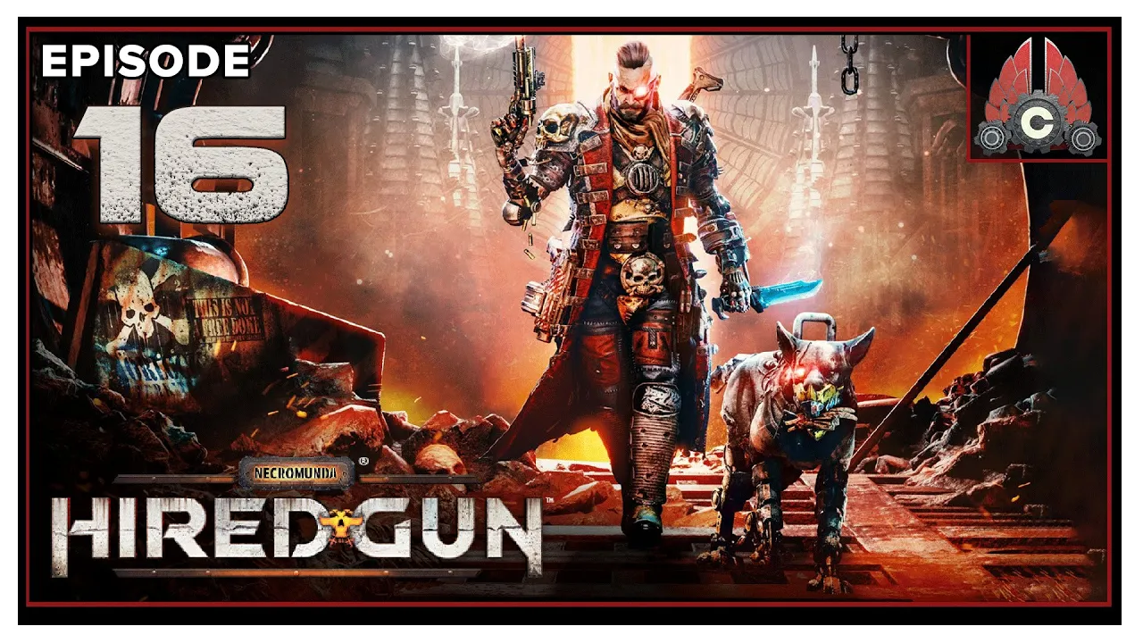 CohhCarnage Plays Necromunda: Hired Gun (Early Key From Focus Home Interactive) - Episode 16 CohhCarnage Plays Necromunda: Hired Gun (Early Key From Focus Home Interactive) - Episode 16