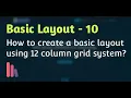 How to Create a Basic Layout using CSS 12 Column Responsive Grid Part 2