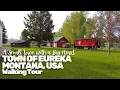 Walking in a Small Town Eureka Montana USA