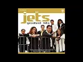 The Jets - Make It Real