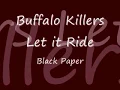 Buffalo Killers - Black Paper