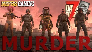 Killed by Another Player!!! - 7D2D vs. with SABOTAGE CARDS! Ep - 11