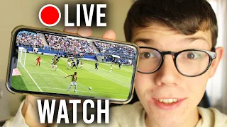 How To Watch Football Match Live Mobile Computer Legal