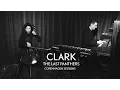 Download Lagu Clark - The Last Panthers (Copenhagen Sessions)