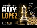 Ruy Lopez Explained The Ideas Behind 3 Bb5